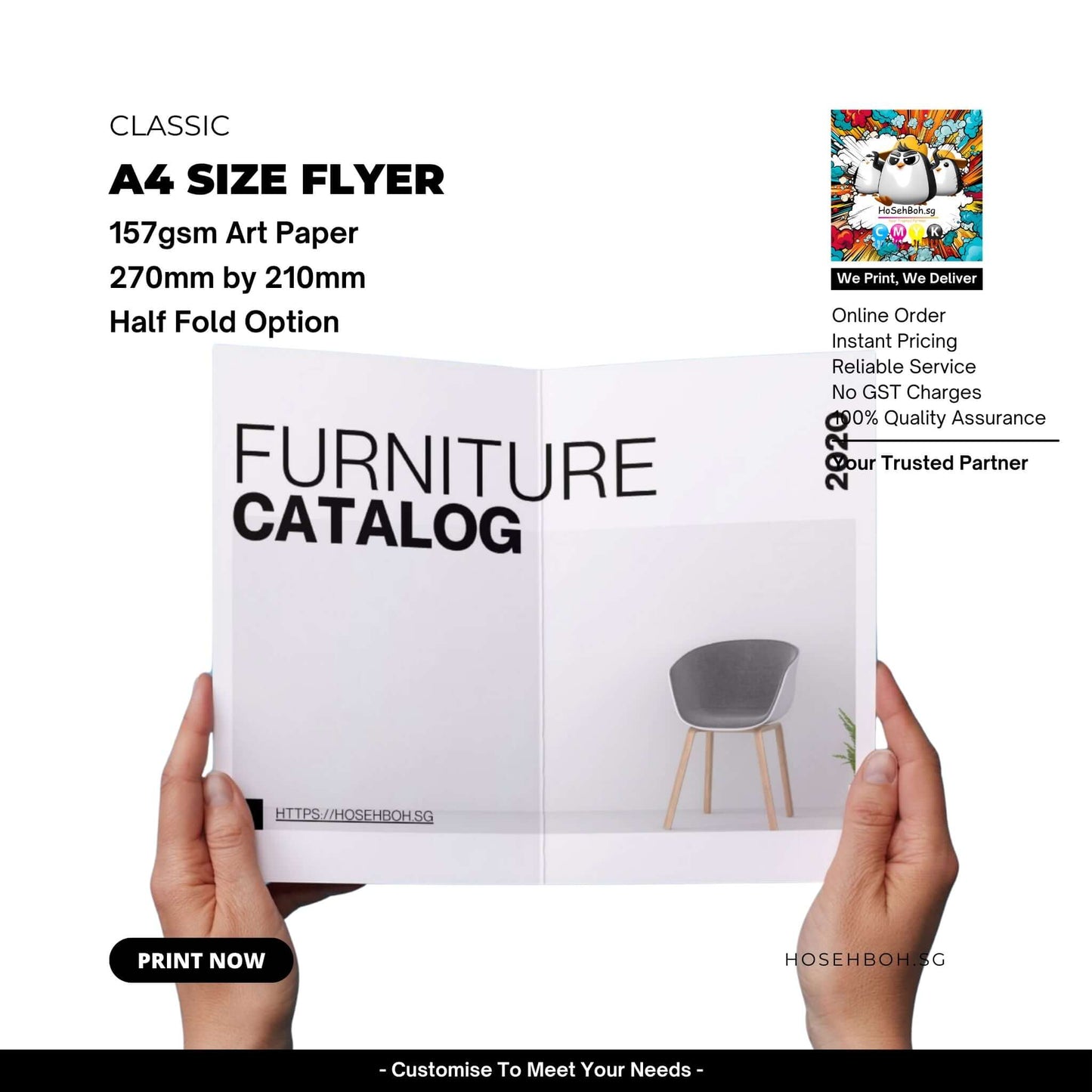 A4 size flyer showcasing a furniture catalog printed on 157gsm art paper, available as half fold in Singapore.