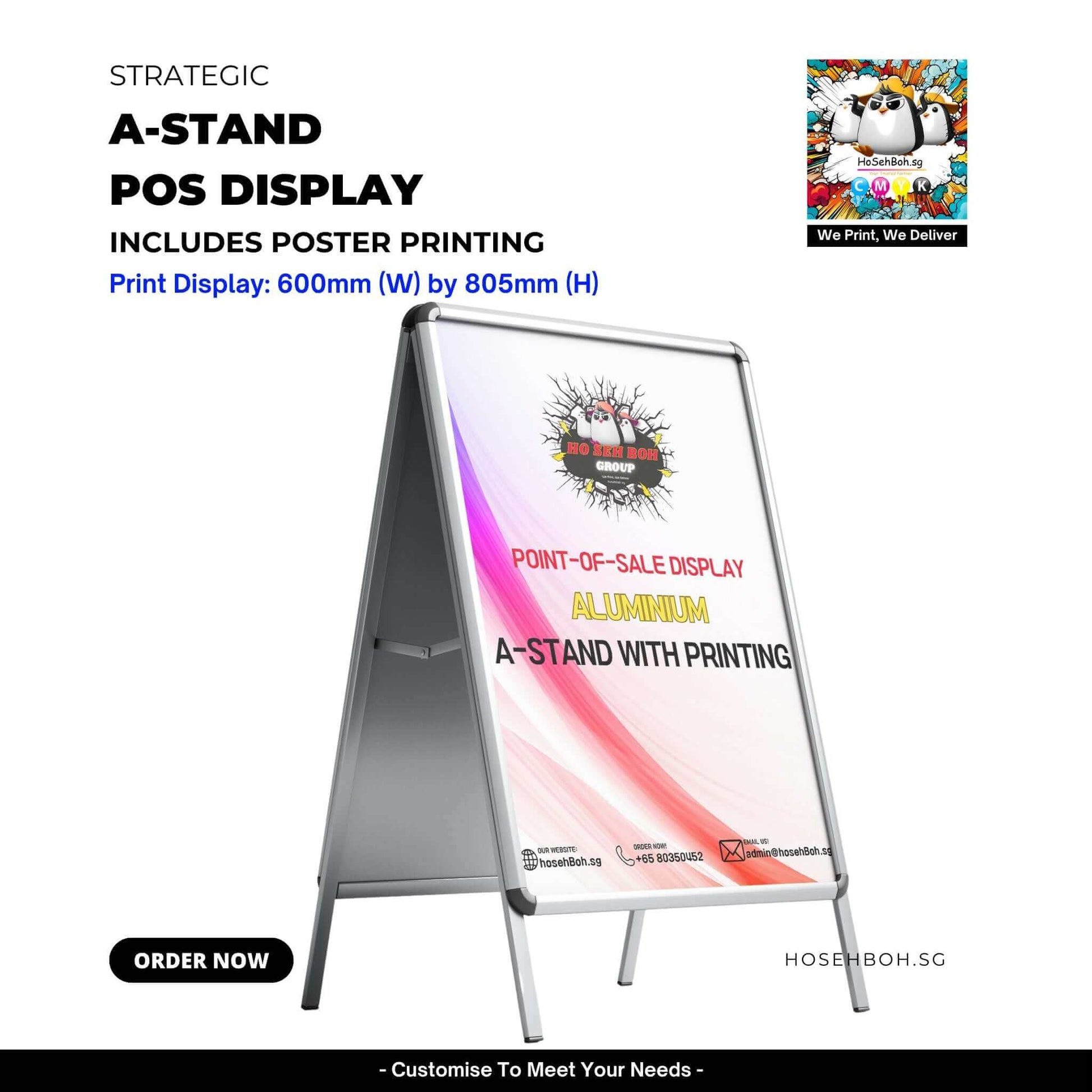 A-stand POS display with poster printing, dimensions 600mm x 805mm, by hosehBoh.sg for marketing needs.