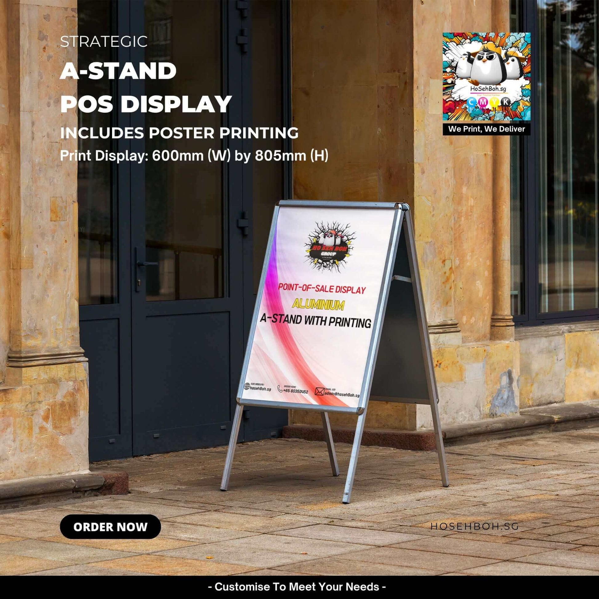 A-stand display with poster printing service by hosehBoh.sg, dimensions 600mm x 805mm, showcased outdoors for promotional use.