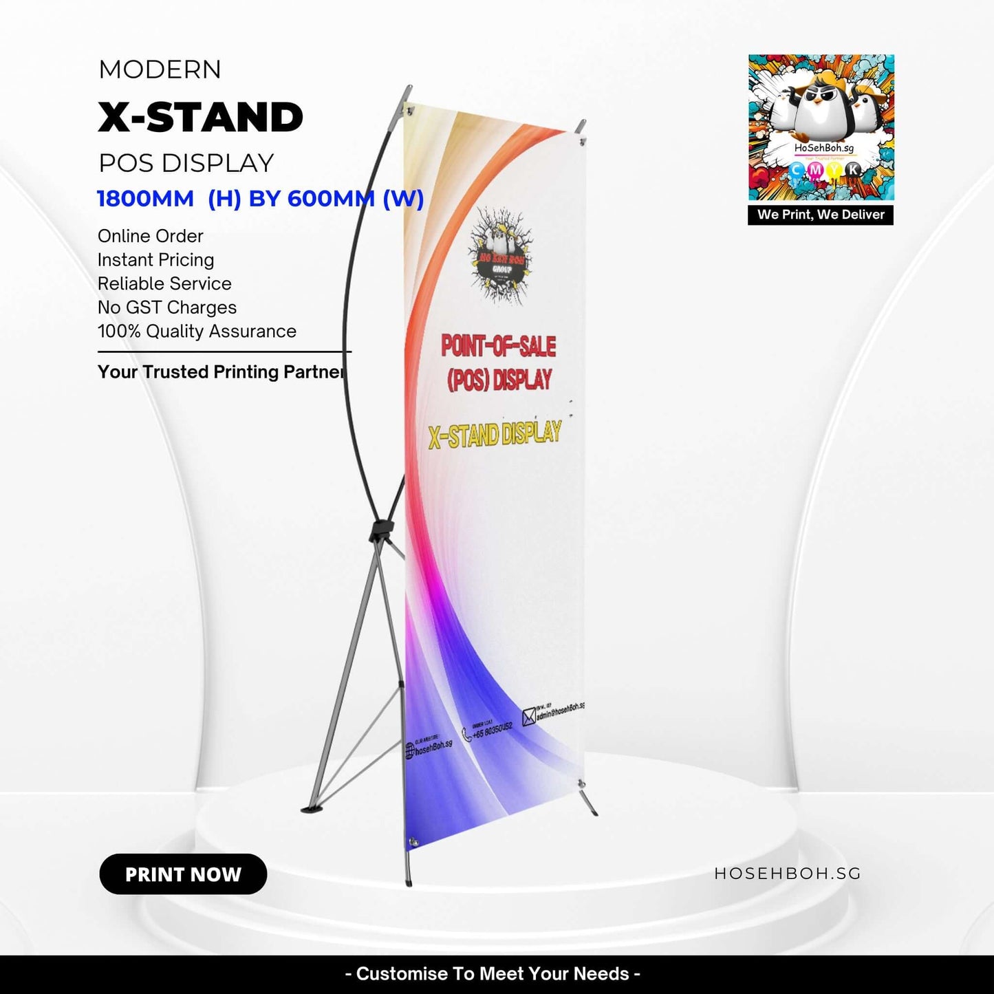Modern X-Stand POS display with dimensions 1800mm by 600mm, available for online order at hosehBoh.sg.
