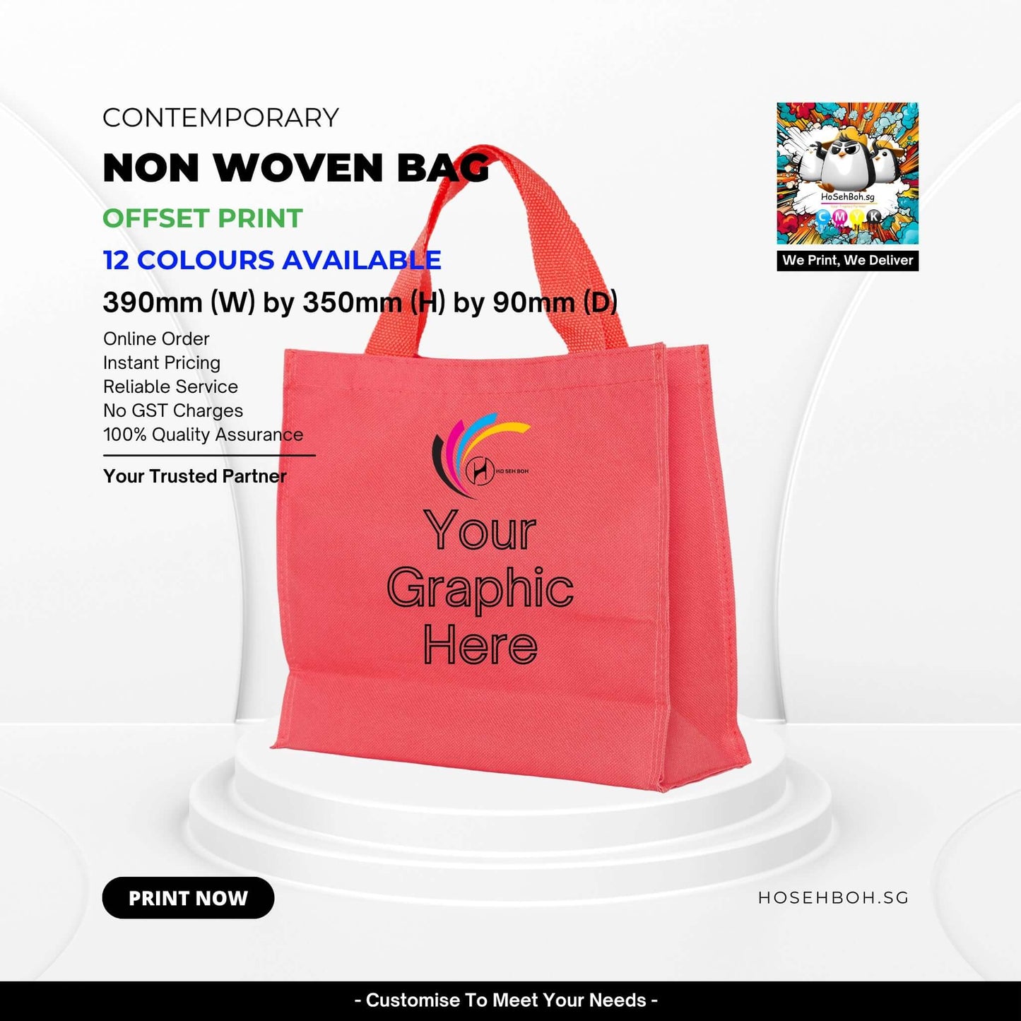 Contemporary offset print non woven bag in pink, customizable for your graphic, available for online order in Singapore.