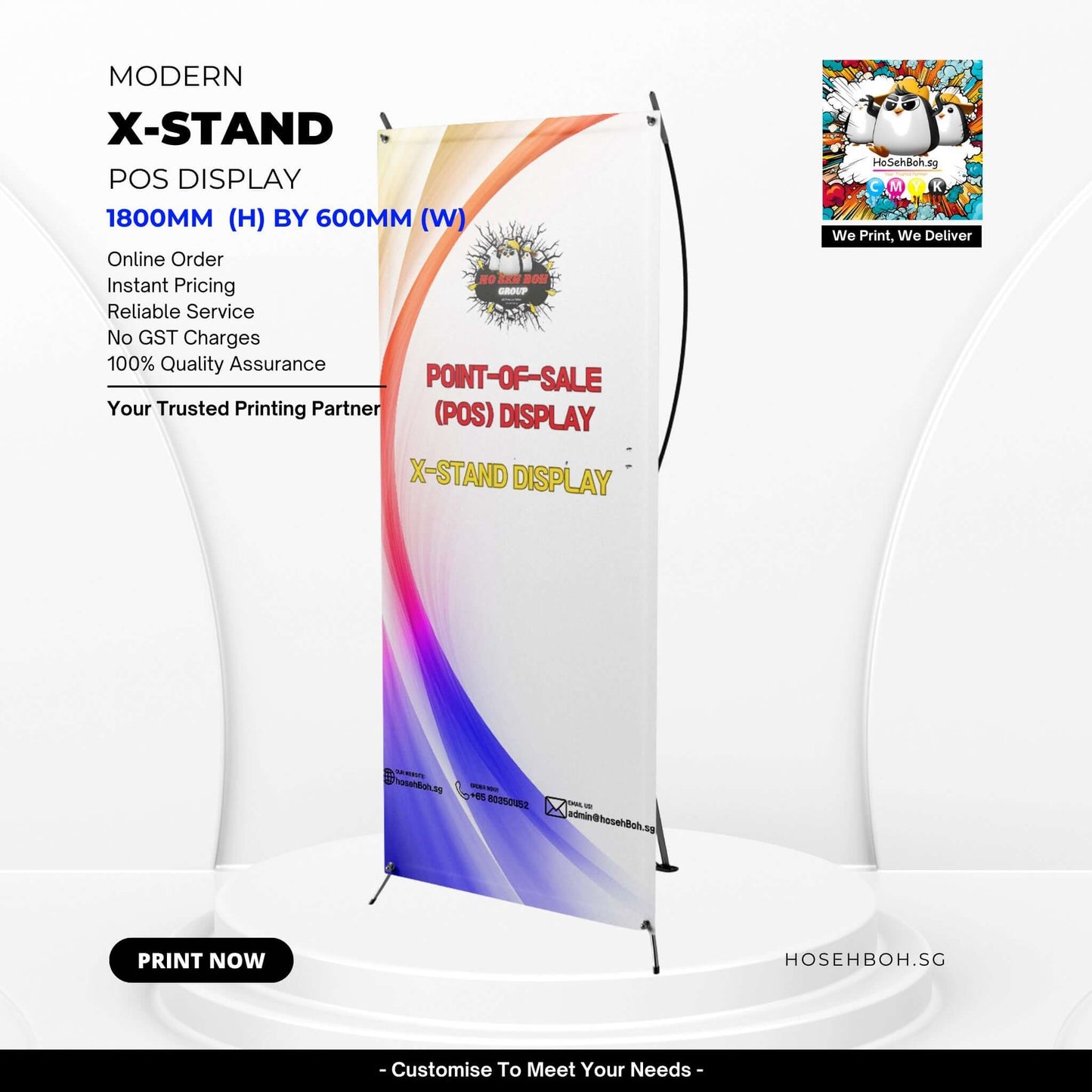 Modern X-Stand POS display, 1800mm by 600mm, showcasing vibrant design and reliable printing service by hosehBoh.sg.