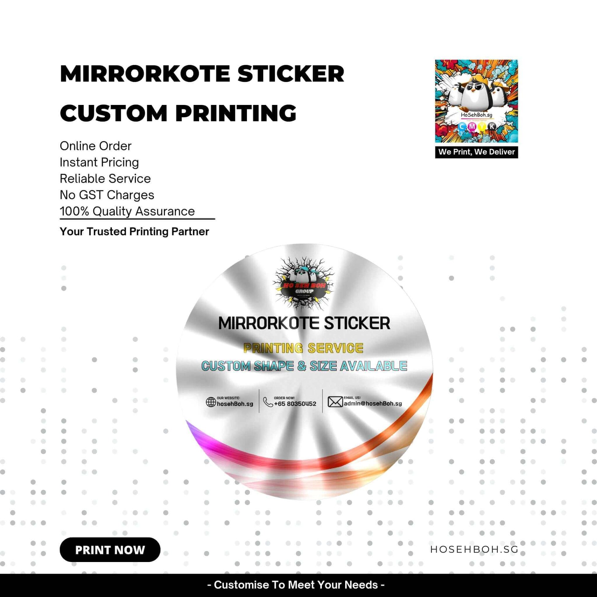 Mirrorkote sticker custom printing service with instant pricing and quality assurance from Hosehboh.