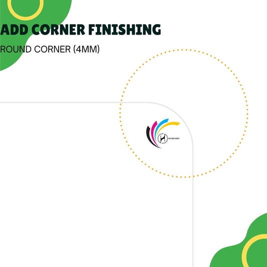 Add 4mm Round Corner (All 4 Corners)