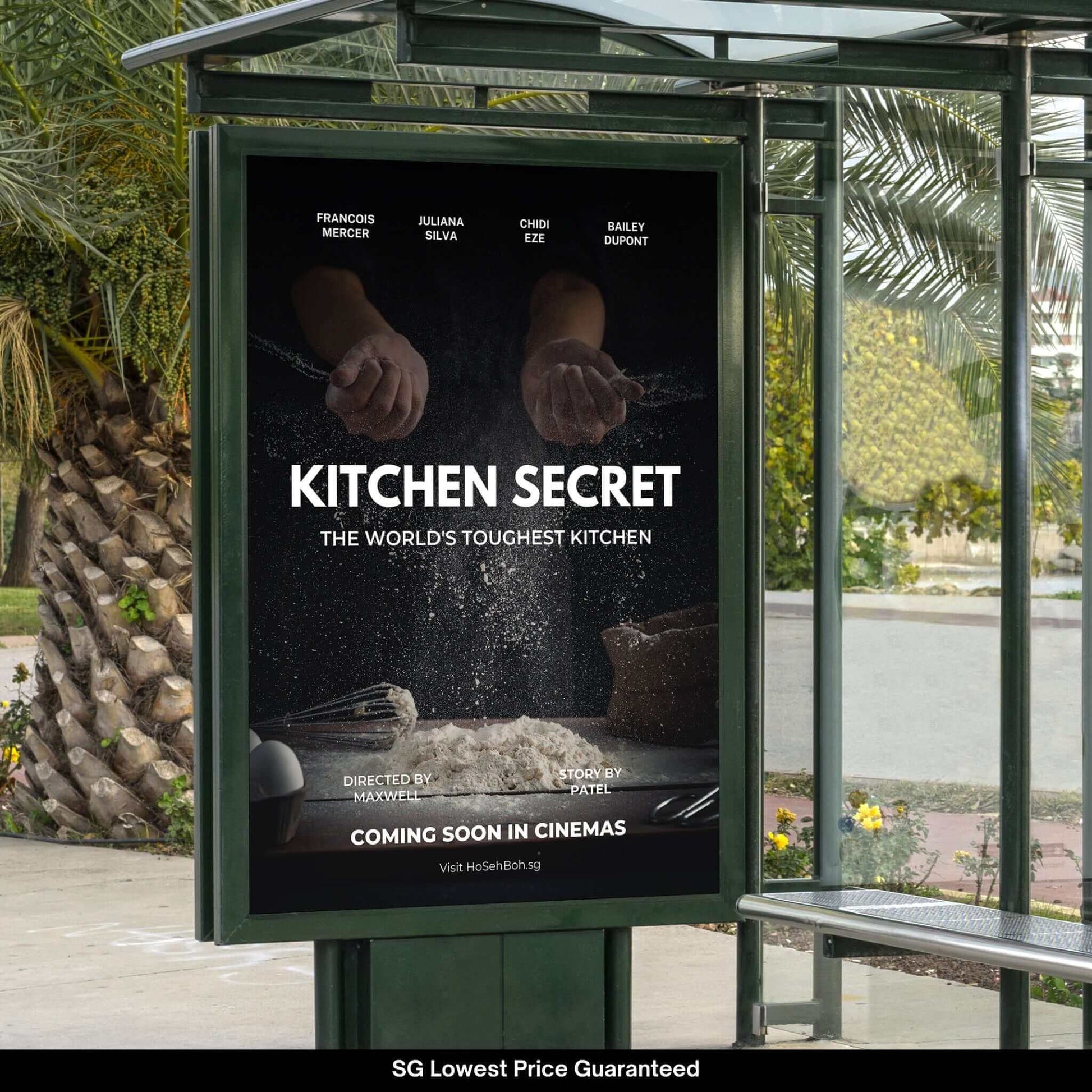 Bus stop advertisement for 'Kitchen Secret: The World’s Toughest Kitchen' movie, showcasing dramatic cooking scene.