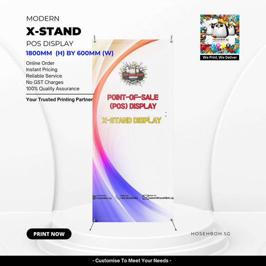 Modern X-Stand POS display with vibrant design, dimensions 1800mm x 600mm, printed by hosehBoh.sg.
