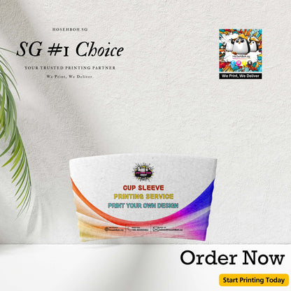 Colorful cup sleeve showcasing custom printing services, with a call to action to order now.