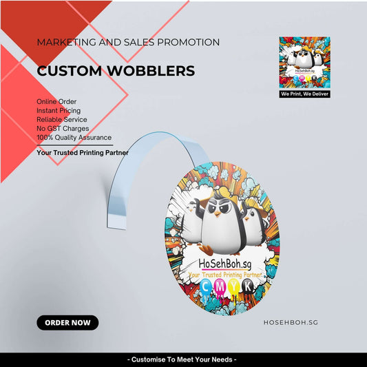 Custom Wobblers by Ho Seh Boh Group for effective marketing and sales promotion in Singapore.