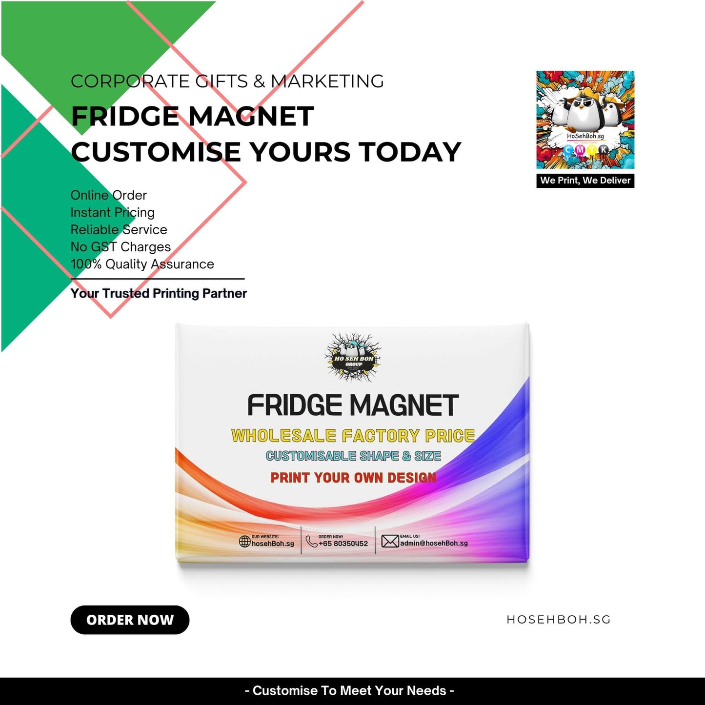 Fridge Magnet Printing services in Singapore, customize your fridge magnet today, wholesale factory prices.