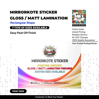 Mirrorkote Sticker with gloss and matt lamination, rectangular shape, available in various sizes for easy peel-off finish.