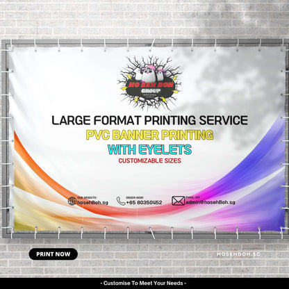 Large format PVC banner printing service with eyelets, customizable sizes, by hosehBoh.sg.
