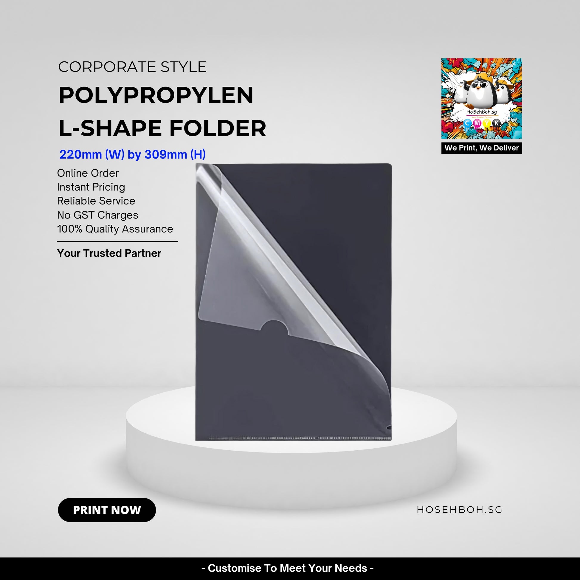 Print Customise Polypropylen L-Shape Folder Singapore - HoSehBoh.sg