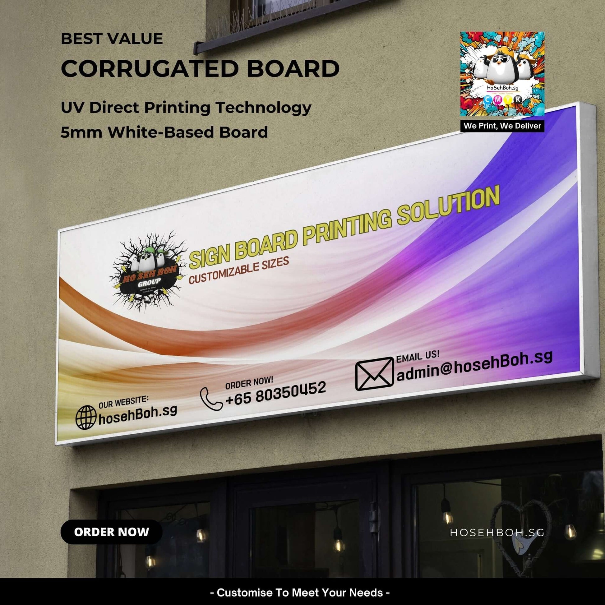 Best value corrugated board with UV printing technology, offering customizable sign board solutions from hosehBoh.sg.