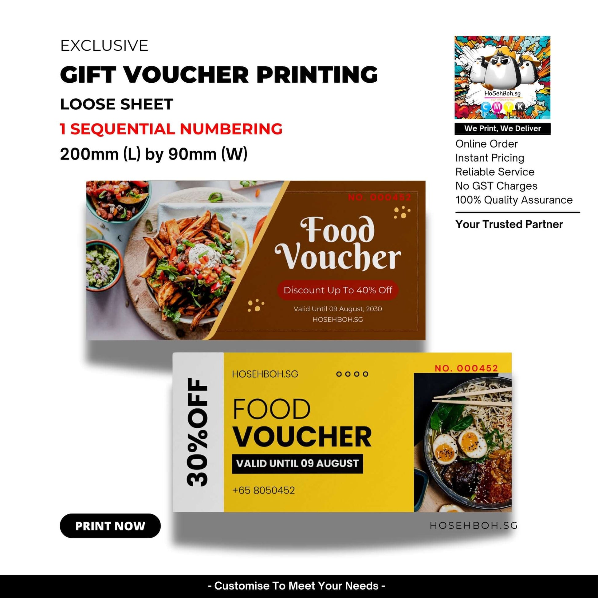 Customise voucher printing 200mm x 90mm with discounts, valid until 09 August. Exclusive gift vouchers by Ho Seh Boh Group.