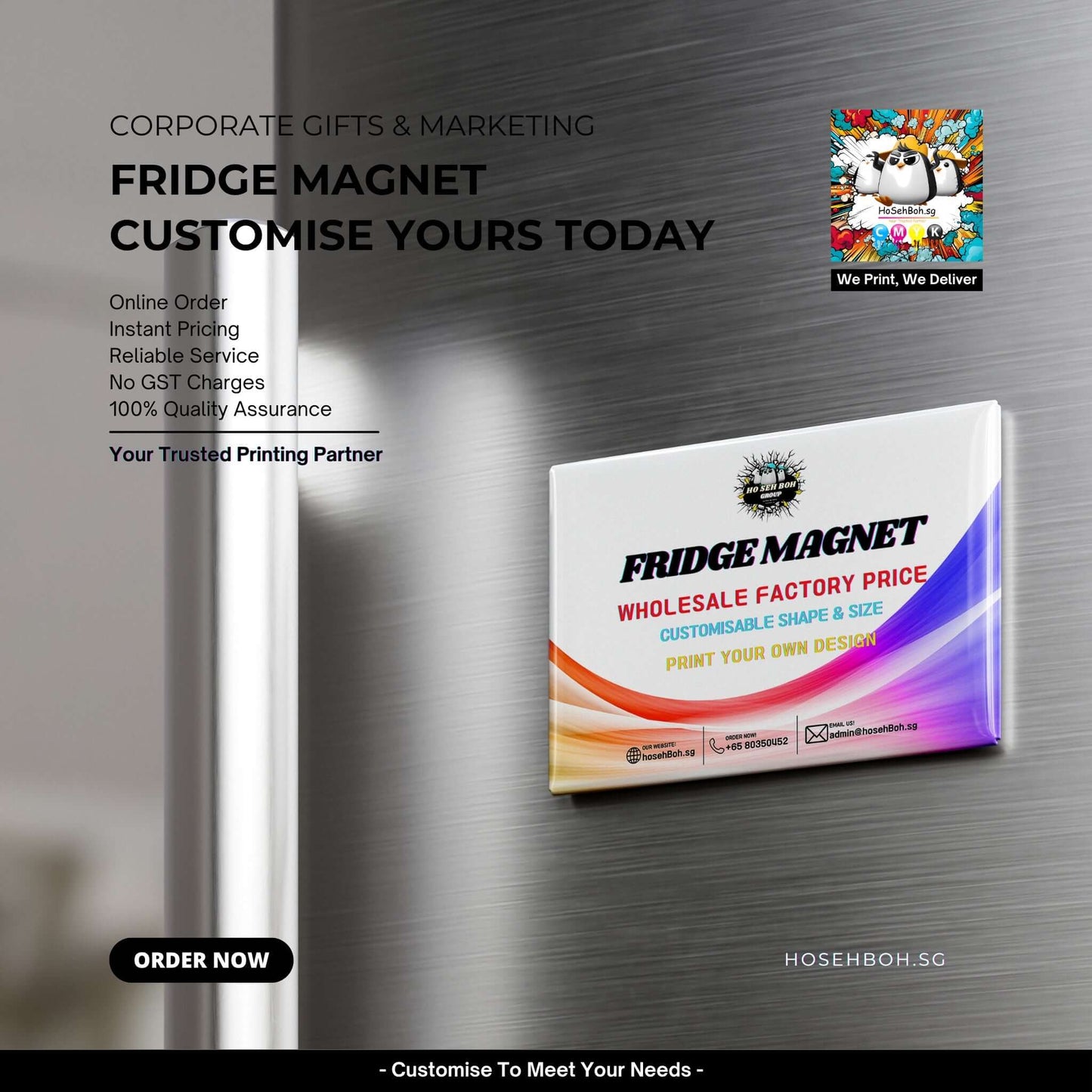 Fridge Magnet: Custom Fridge Magnet Printing Singapore available at wholesale factory price, customize your design today.