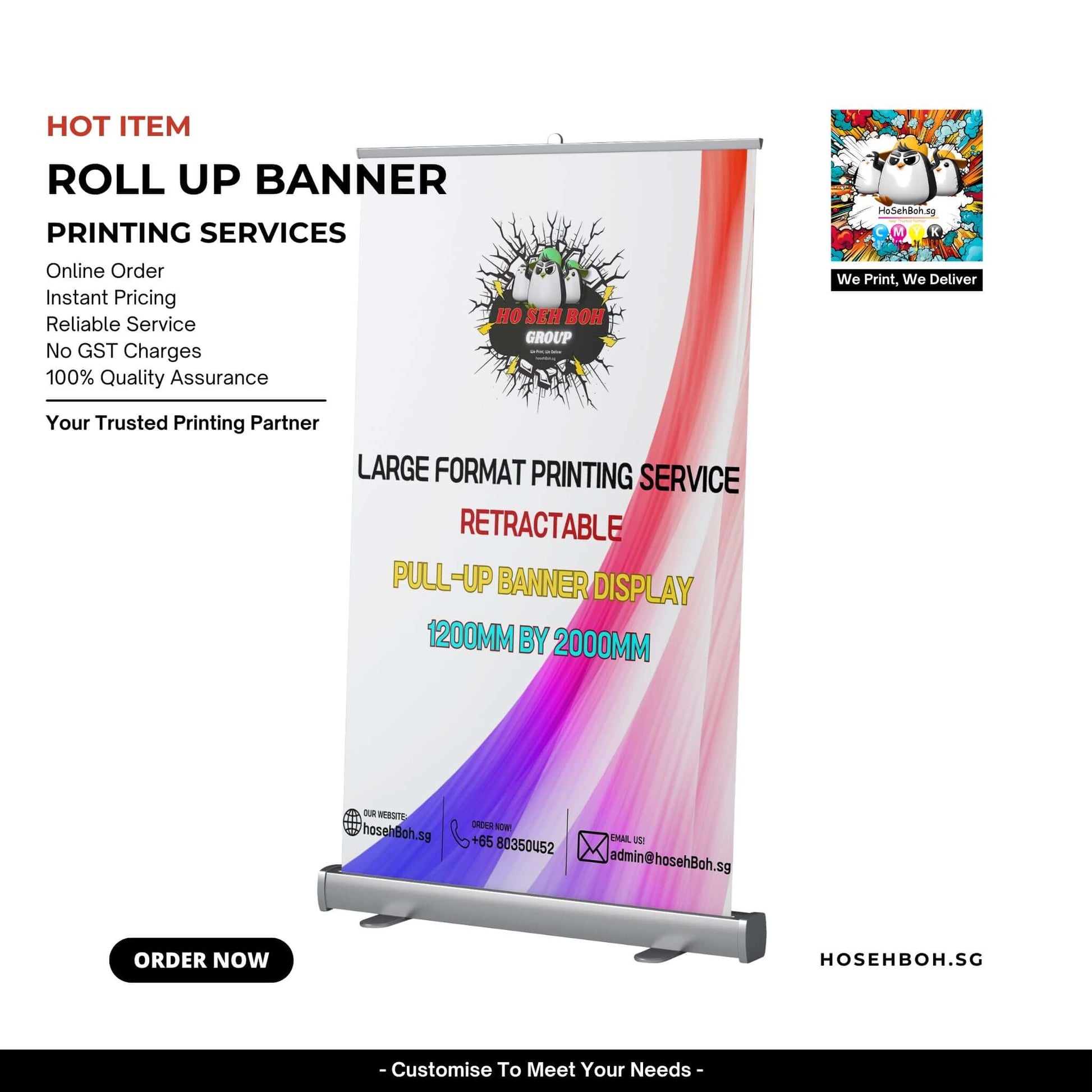 Roll up banner advertising printing services by hosehBoh.sg, featuring retractable display, high-quality printing, and online order features.