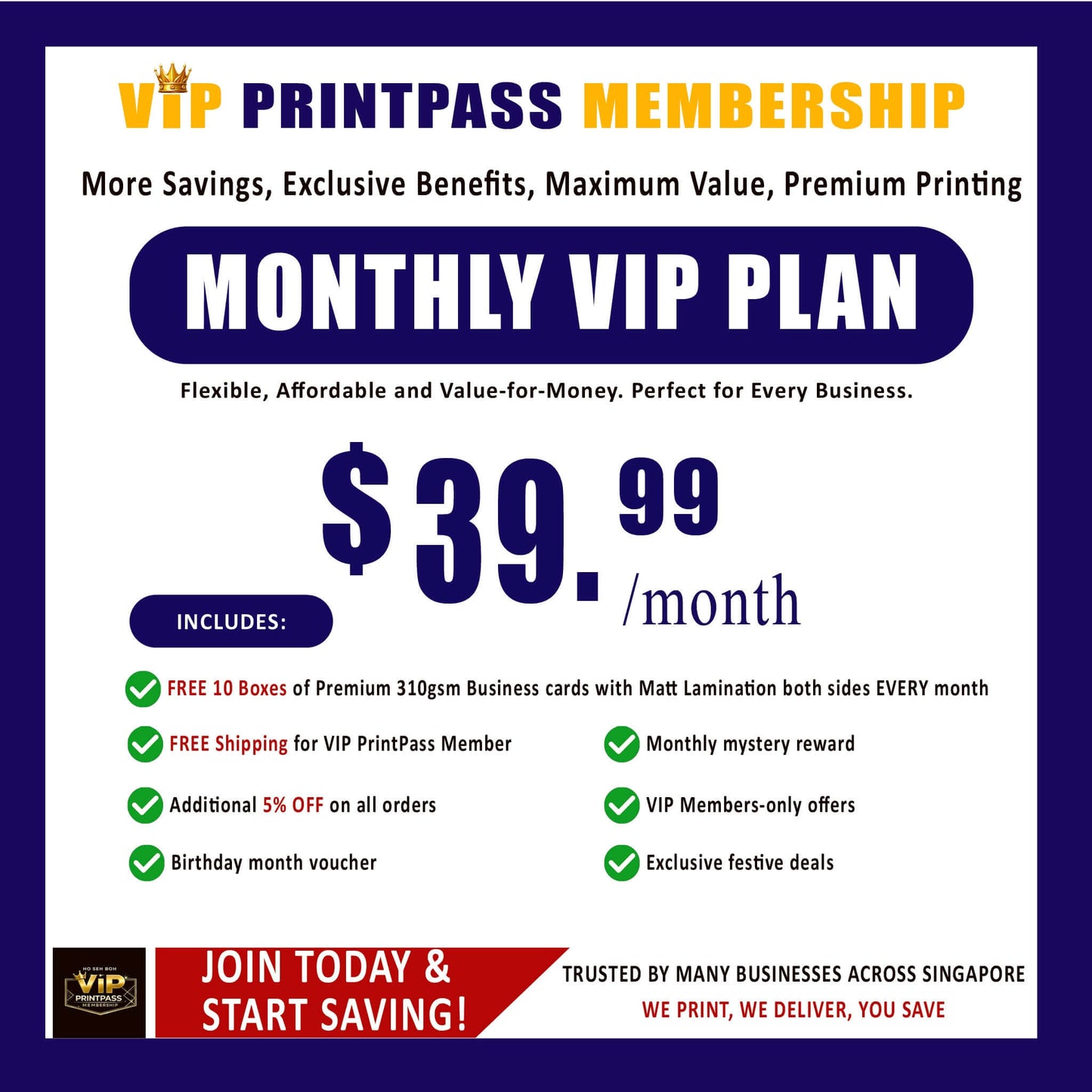 VIP PrintPass membership flyer promoting monthly plan for $39.99 with exclusive printing benefits and offers.