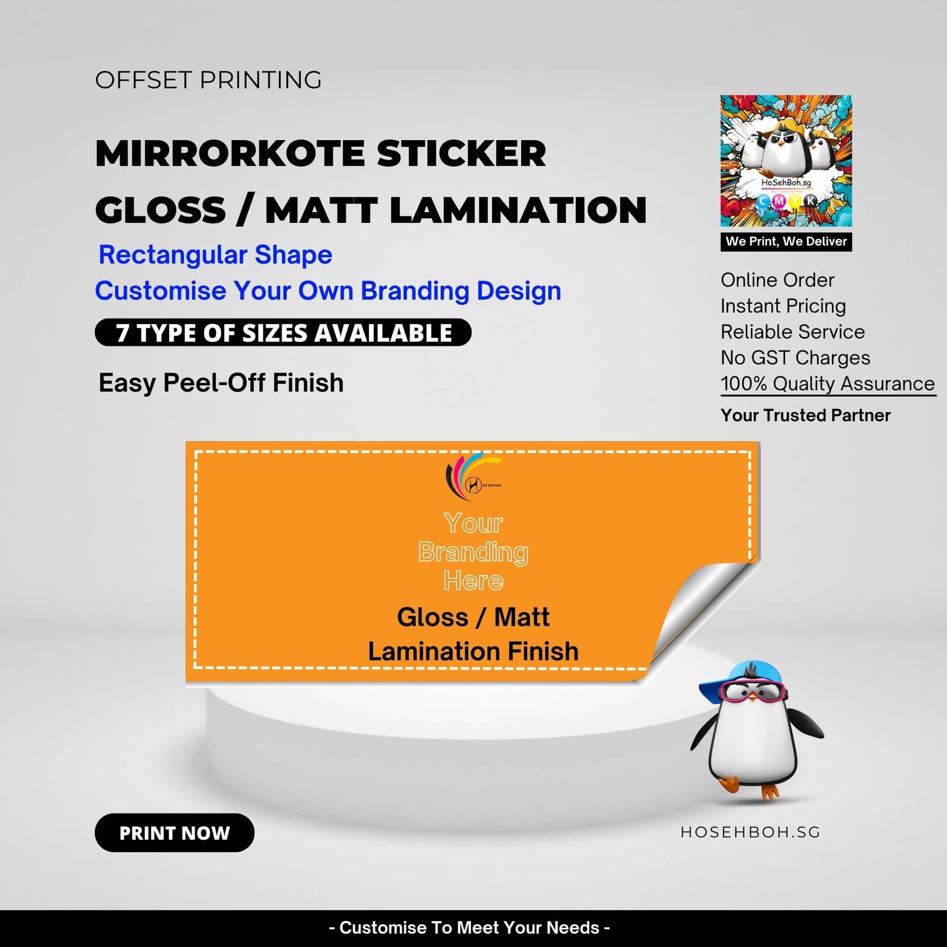 Mirrorkote Sticker with Gloss/Matt Lamination, customizable for branding, features easy peel-off finish.