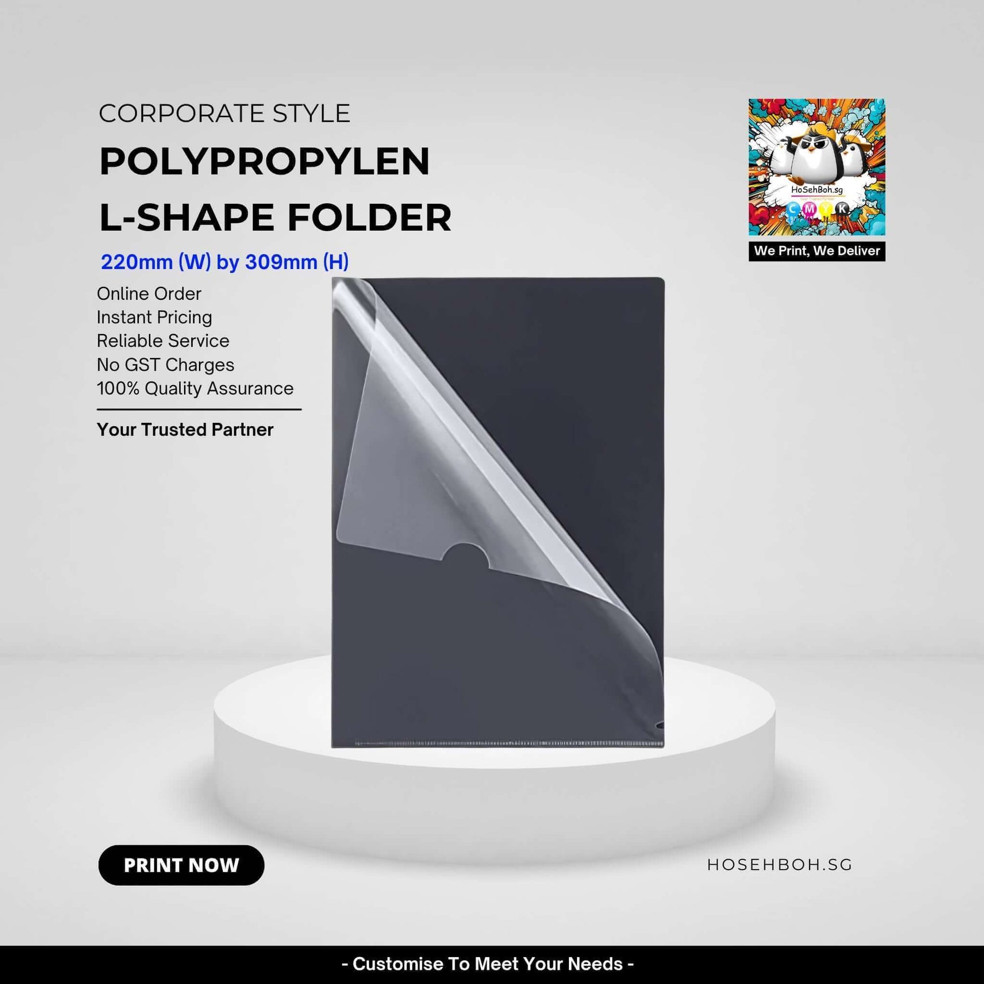 Print Customise Polypropylen L-Shape Folder Singapore - HoSehBoh.sg
