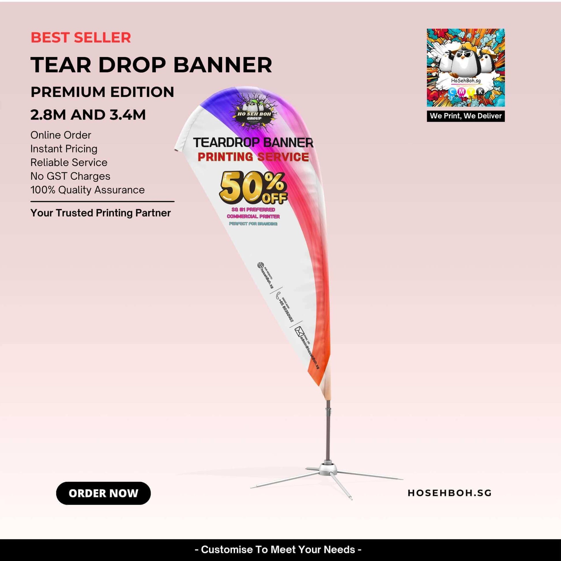 Teardrop banner printing with 50% off, premium edition in 2.8m and 3.4m sizes, showcasing by Ho Seh Boh Group.